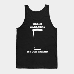 Hello Darkness My Old Friend Tank Top